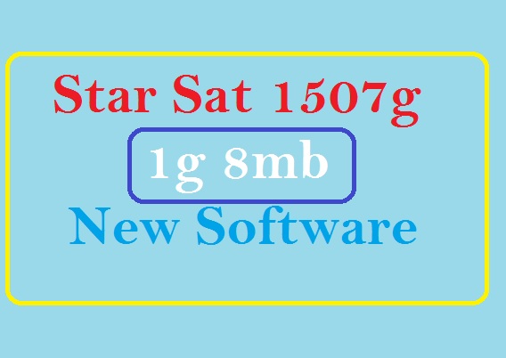 Star Sat 1507g 1g 8m New Update Hd Series Receiver Software