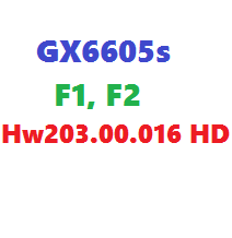 GX6605s F1, F2 Hw203.00.016 HD