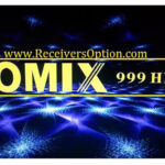 Omix 999 Hd 1506tv Latest Software With Ecast & Super Share Option